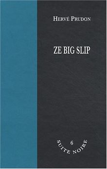 Ze big slip