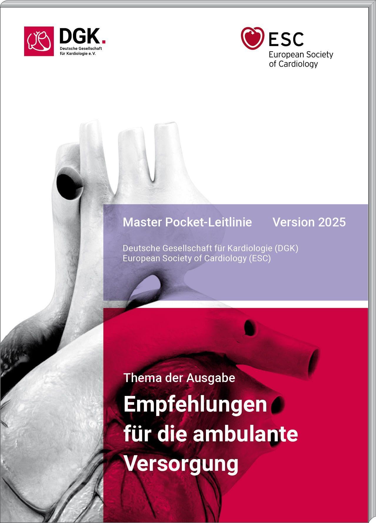 Empfehlungen für die ambulante Versorgung: Master Pocket-Leitlinie, Version 2025 (ESC/DGK Pocket-Leitlinien)