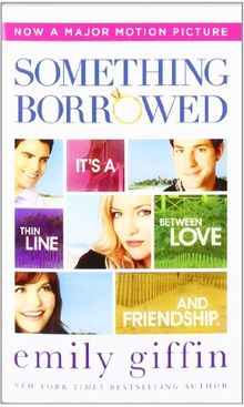 Something Borrowed. Movie Tie-In