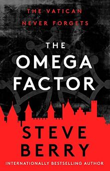 The Omega Factor: The New York Times bestseller, perfect for fans of Scott Mariani