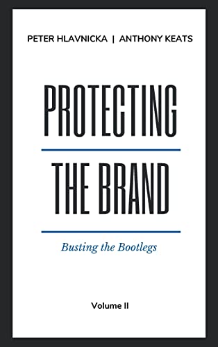 Protecting the Brand: Busting the Bootlegs