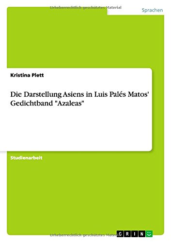 Die Darstellung Asiens in Luis Palés Matos' Gedichtband Azaleas
