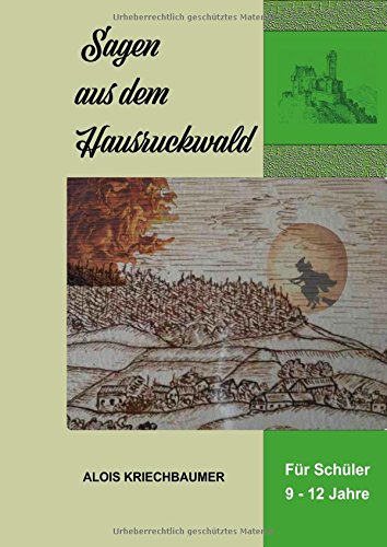Sagen aus dem Hausruckwald: Aus vergangenen Zeiten