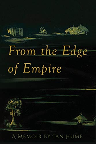 From the Edge of Empire: A Memoir