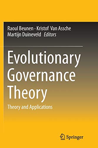 Evolutionary Governance Theory: Theory and Applications