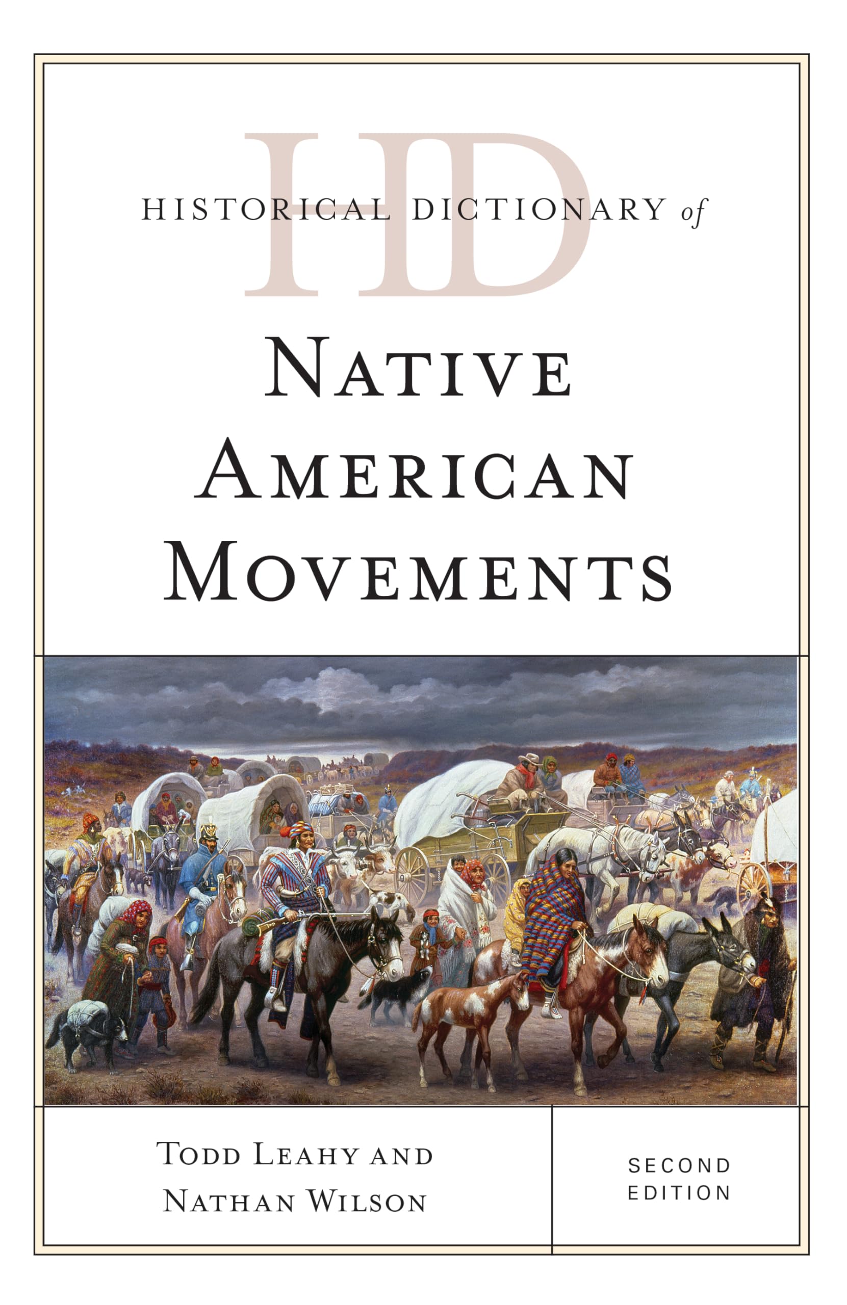 Historical Dictionary of Native American Movements (Historical Dictionaries of Religions, Philosophies and Movements)