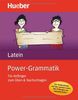 Power-Grammatik Latein: Für Anfänger zum Üben & Nachschlagen