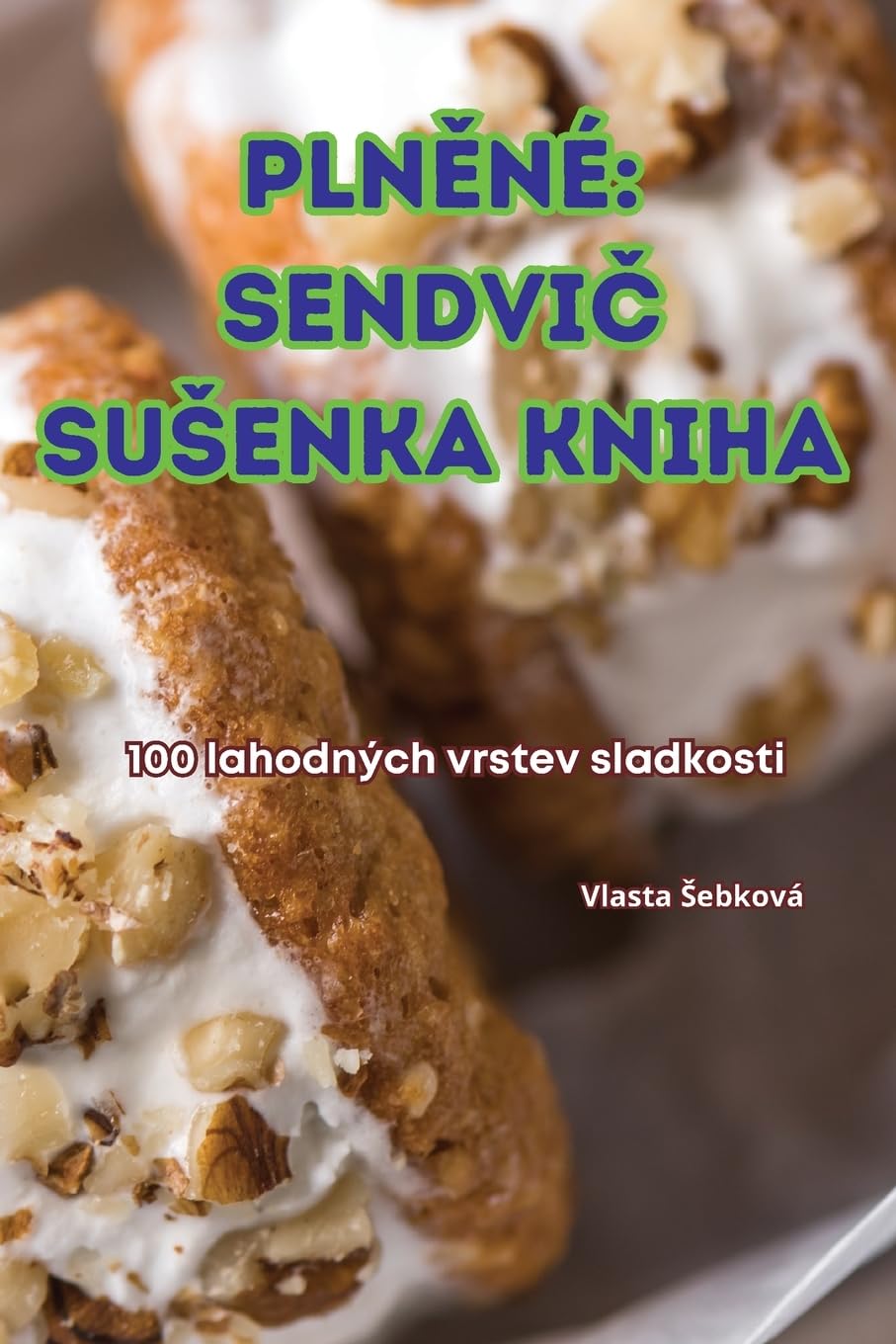 PLN¿NÉ: SENDVI¿ SU¿ENKA KNIHA