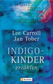 Indigo-Kinder erzählen