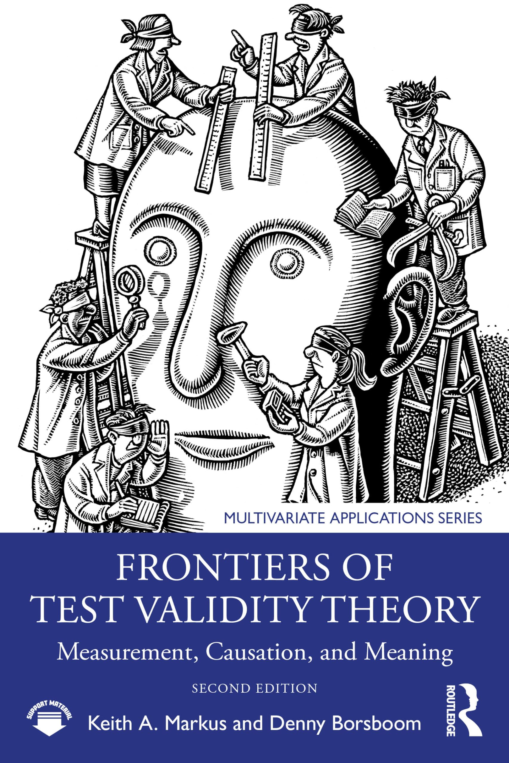 Markus, Keith A. Frontiers Of Test Validity Theory, Measurement, Causation, And Meaning (Multivariate Applications)
