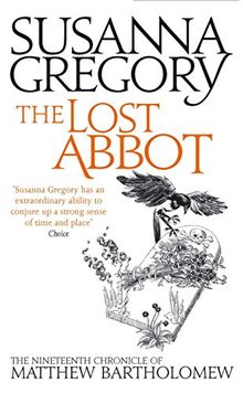 The Lost Abbot (Matthew Bartholomew Chronicles (Sphere Paperback))