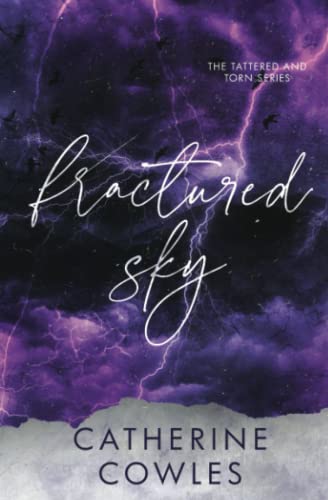 Catherine Cowles Fractured Sky, A Tattered & Torn Special Edition