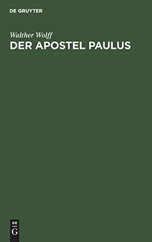 Der Apostel Paulus: Ein Lebensbild