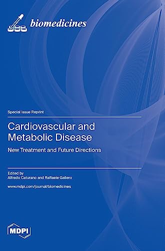 Cardiovascular and Metabolic Disease: New Treatment and Future Directions