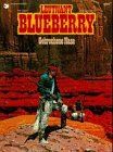 Leutnant Blueberry: Blueberry 21 Gebrochene Nase: BD 21