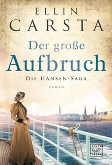 Der große Aufbruch (Die Hansen-Saga, 8)