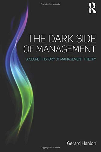 The Dark Side of Management
