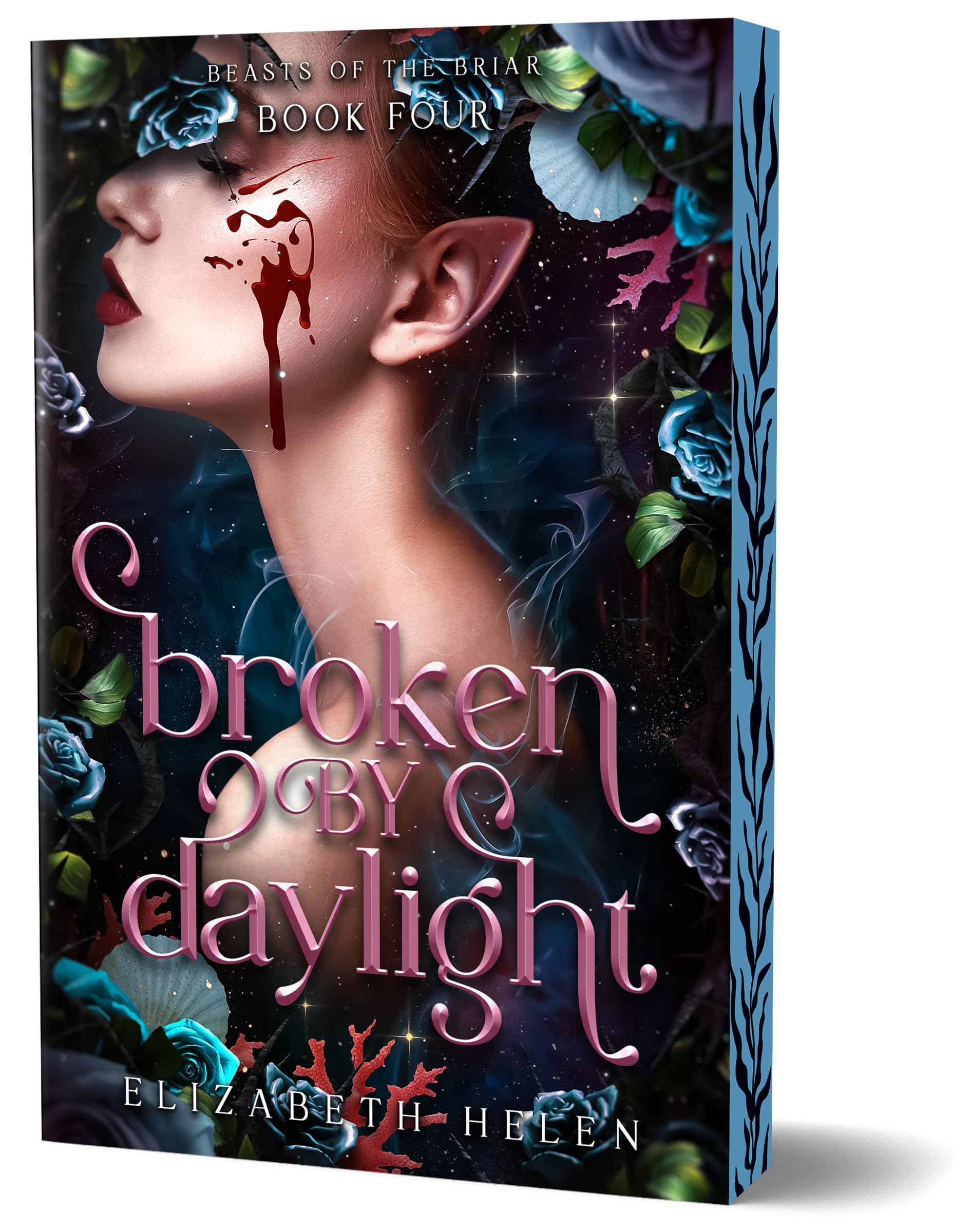 Elizabeth Helen Broken By Daylight (Beasts Of The Briar, 4)