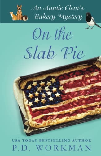 On the Slab Pie (Auntie Clem's Bakery, Band 18)