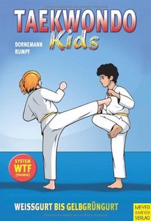 Taekwondo Kids I: Weißgurt bis Gelbgrüngurt