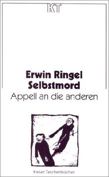 Kaiser Taschenbücher, Bd.68, Selbstmord, Appell an die anderen