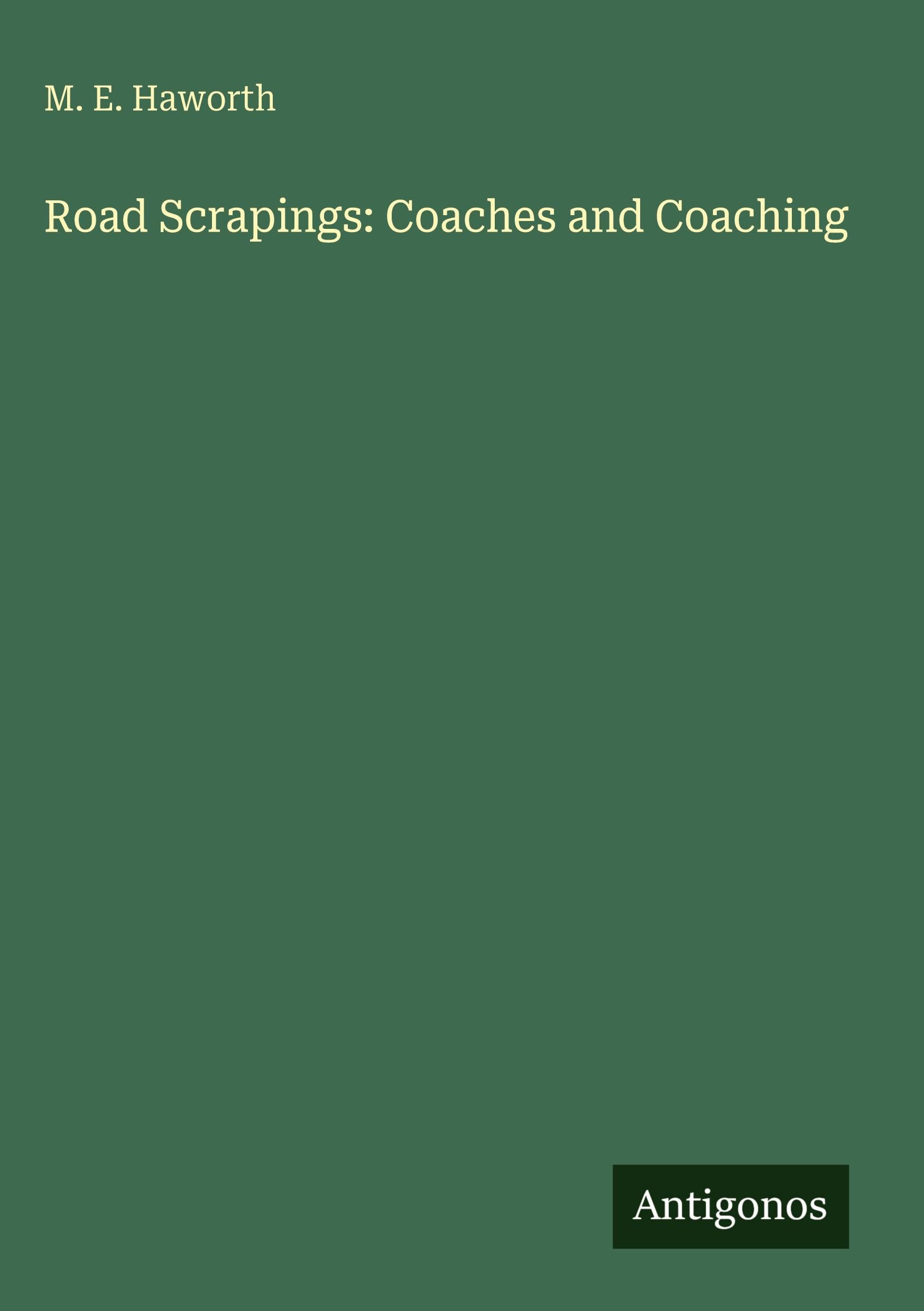 Road Scrapings: Coaches and Coaching