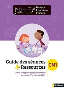 Méthode heuristique de français : guide des séances + ressources CM1