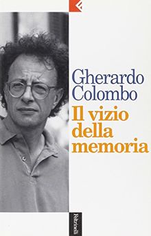 Il vizio della memoria (Serie bianca)