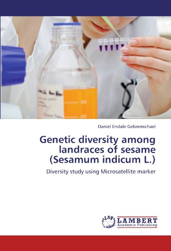 Genetic diversity among landraces of sesame (Sesamum indicum L.): Diversity study using Microsatellite marker