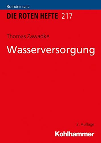 Wasserversorgung (Die Roten Hefte /Ausbildung kompakt, Band 217)