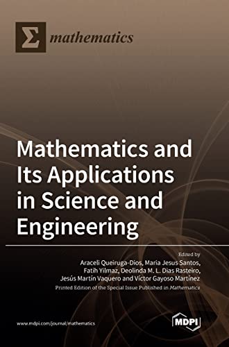 Mathematics and Its Applications in Science and Engineering