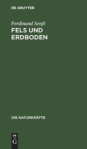 Lesestraße, Bd.10, Lesebuch für die 10. Jahrgangsstufe: Lehre von der Entstehung und Natur des Erdbodens (Die Naturkräfte, 17, Band 17)