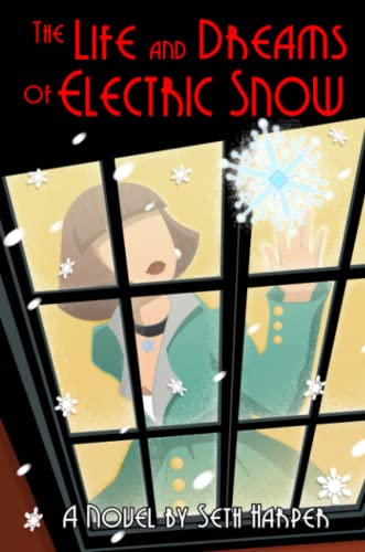 The Life and Dreams of Electric Snow