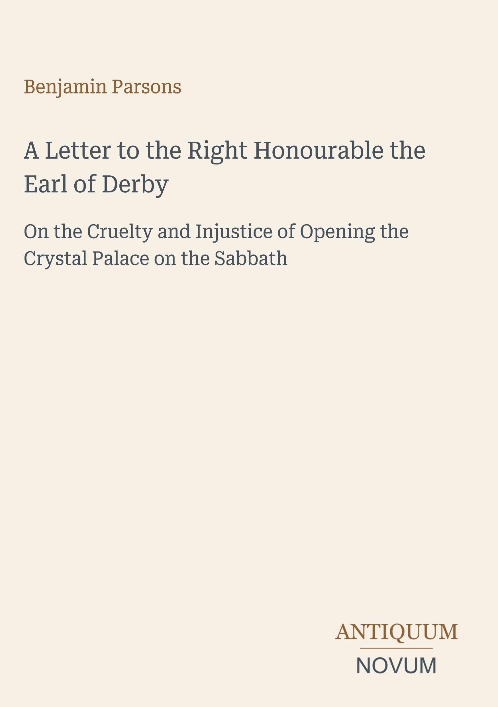 A Letter to the Right Honourable the Earl of Derby