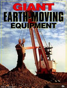 Giant Earth-Moving Equipment