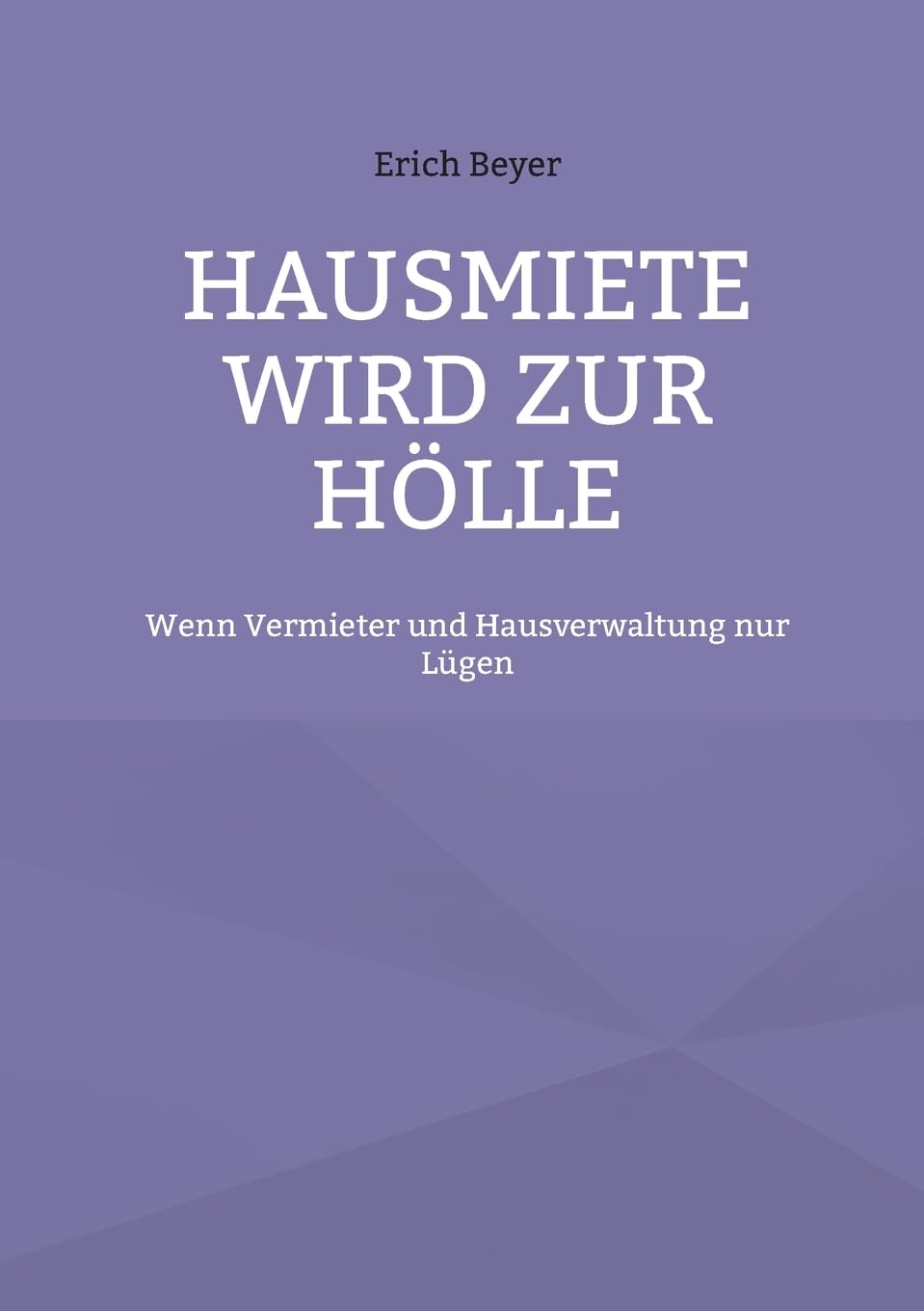 Hausmiete wird zur Hölle: Wenn Vermieter und Hausverwaltung nur Lügen