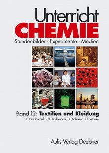 Band 12: Textilien und Kleidung. Unterricht Chemie