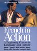 French in Action: A Beginning Course in Language and Culture, Second Edition: Textbook, Part 1