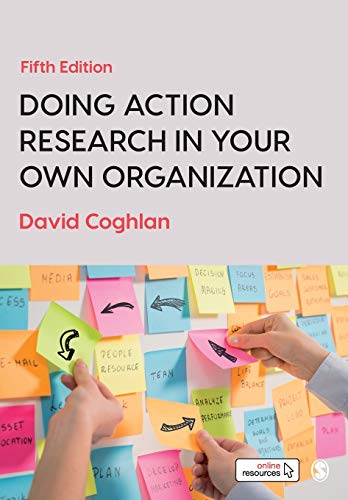 David Coghlan Doing Action Research In Your Own Organization