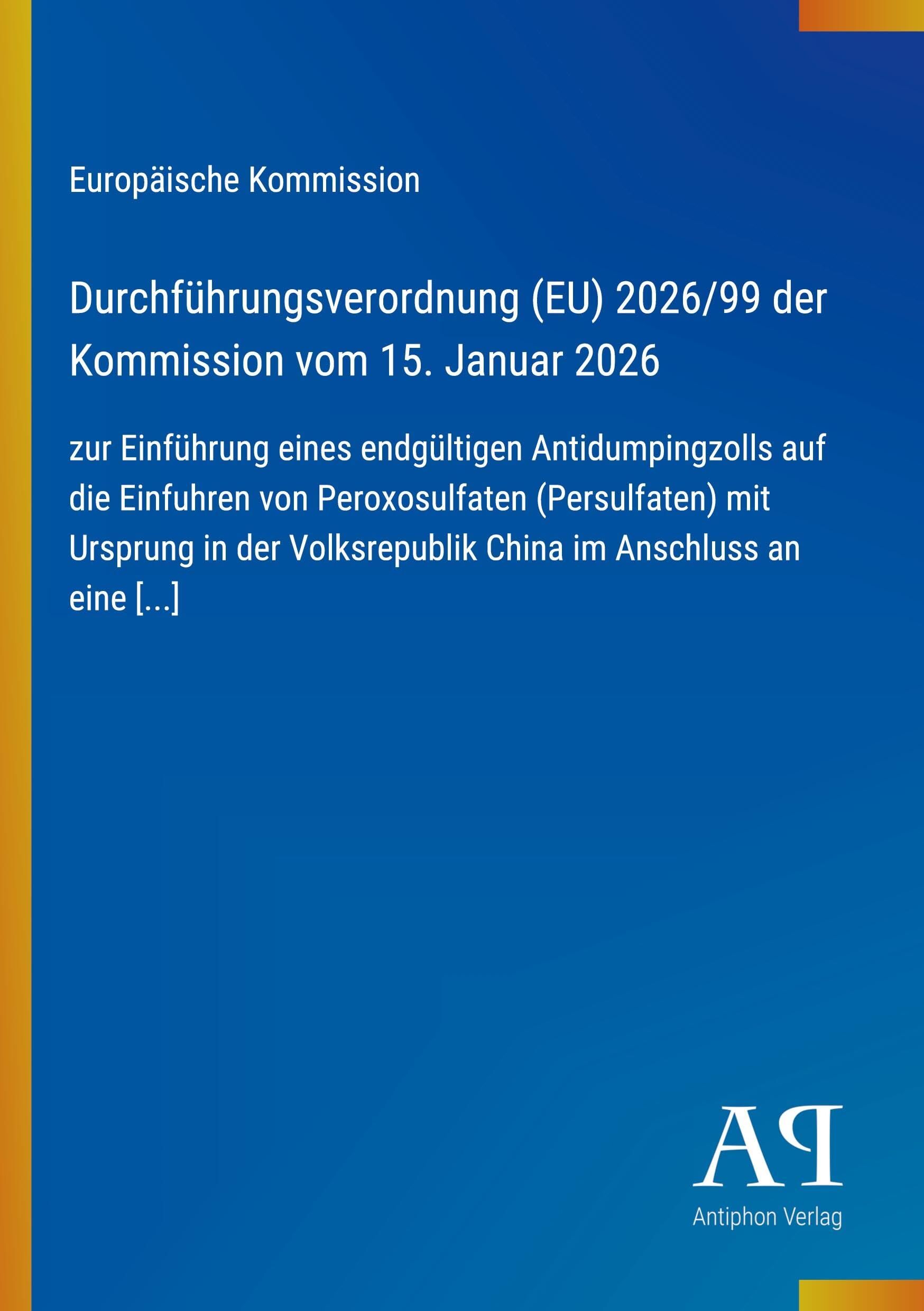 Durchführungsverordnung (EU) 2026/99 der Kommission vom 15. Januar 2026