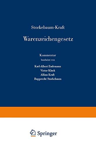 Storkebaum-Kraft Warenzeichengesetz: Kommentar