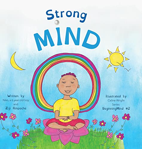 Strong Mind: Dzogchen for Kids (Learn to Relax in Mind with Stormy Feelings) (Beginningmind)