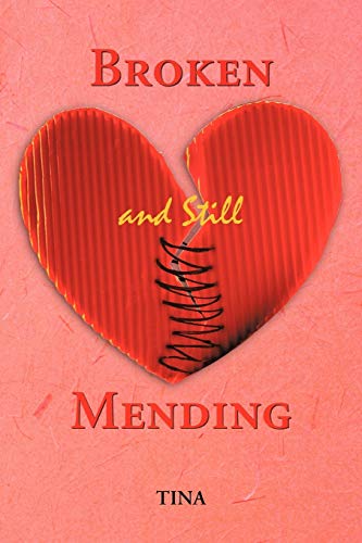 Broken And Still Mending
