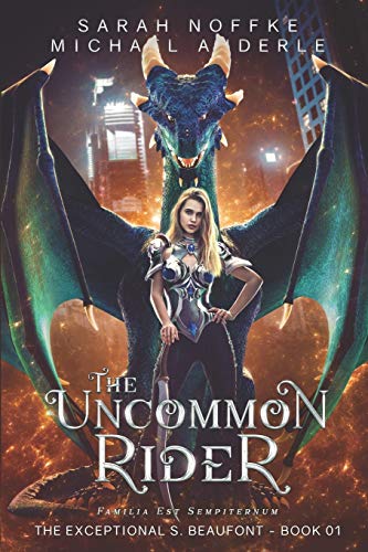 The Uncommon Rider (The Exceptional S. Beaufont, Band 1)