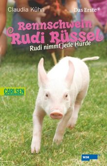 Rennschwein Rudi Rüssel, Band 2: Rennschwein Rudi Rüssel - Rudi nimmt jede Hürde