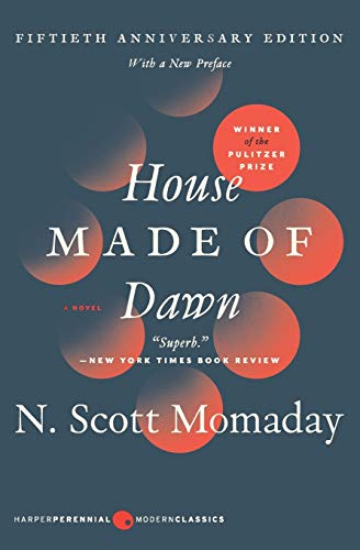 Momaday, N. Scott House Made Of Dawn [50th Anniversary Ed], A Novel (P.S.)