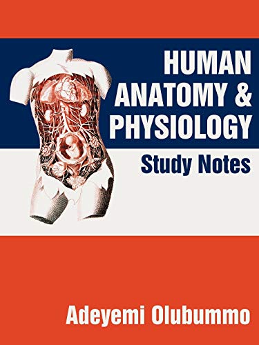 Human Anatomy and Physiology: Study Notes