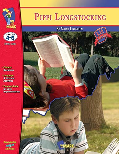 Pippi Longstocking, by Astrid Lindgren Lit Link Grades 4-6 (Lit Links)