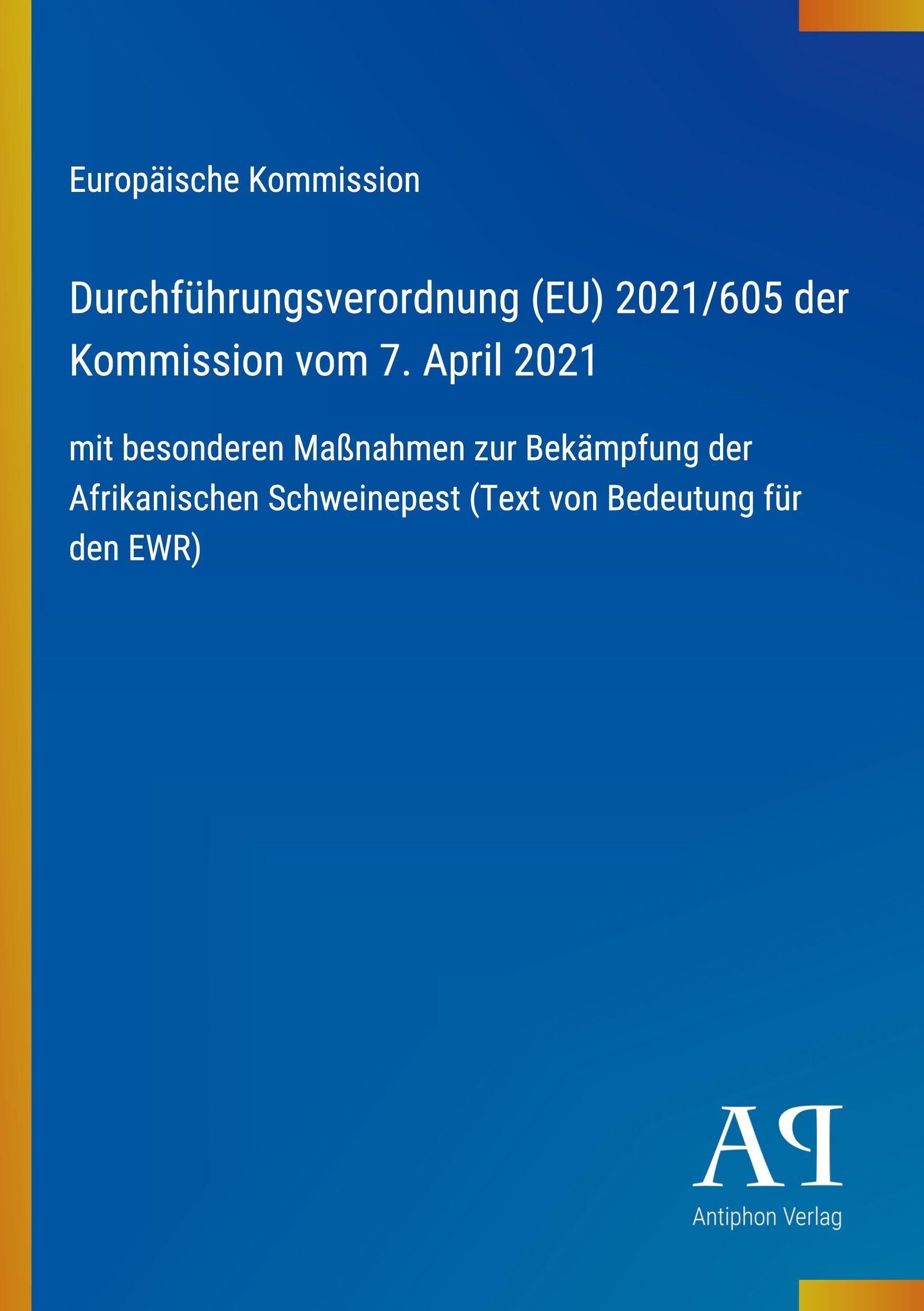 Durchführungsverordnung (EU) 2021/605 der Kommission vom 7. April 2021