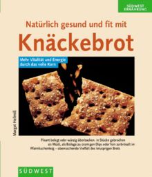 Natürlich gesund und fit mit Knäckebrot